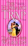 The Husband Trap: A Novel, Warren, Tracy Anne