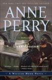 Dark Assassin: A William Monk Novel, Perry, Anne