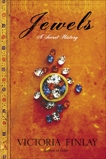 Jewels: A Secret History, Finlay, Victoria