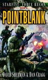 Starfist: Force Recon: Pointblank, Sherman, David & Cragg, Dan