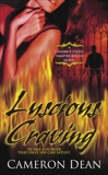 Luscious Craving: A Novel, Dean, Cameron