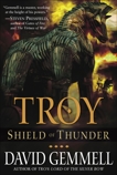 Troy: Shield of Thunder, Gemmell, David