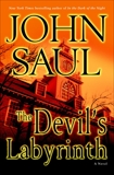 The Devil's Labyrinth: A Novel, Saul, John