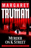 Murder on K Street: A Capital Crimes Novel, Truman, Margaret