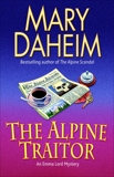 The Alpine Traitor: An Emma Lord Mystery, Daheim, Mary