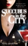 Succubus in the City, Harper, Nina