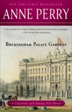 Buckingham Palace Gardens: A Charlotte and Thomas Pitt Novel, Perry, Anne