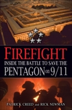 Firefight: Inside the Battle to Save the Pentagon on 9/11, Creed, Patrick & Newman, Rick