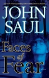 Faces of Fear: A Novel, Saul, John