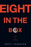 Eight in the Box: A Novel of Suspense, Yessayan, Raffi