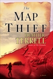 The Map Thief: A Novel, Terrell, Heather