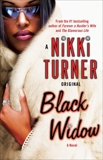 Black Widow: A Novel, Turner, Nikki