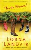 'Tis The Season!: A Novel, Landvik, Lorna