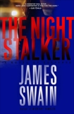 The Night Stalker: A Novel, Swain, James