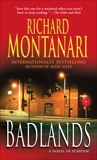 Badlands: A Novel of Suspense, Montanari, Richard