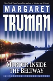 Murder Inside the Beltway: A Capital Crimes Novel, Truman, Margaret