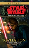 Revelation: Star Wars Legends (Legacy of the Force), Traviss, Karen