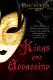 Kings and Assassins, Robins, Lane