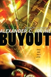 Buyout: A Novel, Irvine, Alex