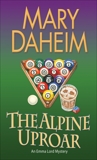 The Alpine Uproar: An Emma Lord Mystery, Daheim, Mary