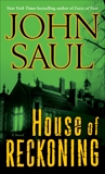 House of Reckoning: A Novel, Saul, John