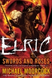 Elric   Swords and Roses, Moorcock, Michael