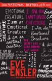 I Am an Emotional Creature: The Secret Life of Girls Around the World, Ensler, Eve