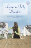 Letter to My Daughter: A Novel, Bishop, George