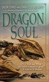 Dragon Soul, Bennett, Danielle & Jones, Jaida