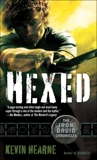 Hexed: The Iron Druid Chronicles, Book Two, Hearne, Kevin