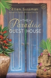 The Paradise Guest House: A Novel, Sussman, Ellen