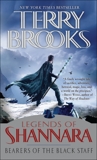 Bearers of the Black Staff: Legends of Shannara, Brooks, Terry