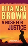 A Nose for Justice: A Novel, Brown, Rita Mae