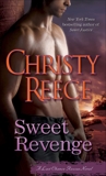 Sweet Revenge: A Last Chance Rescue Novel, Reece, Christy