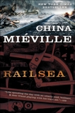 Railsea: A Novel, Miéville, China