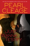 Just Wanna Testify: A Novel, Cleage, Pearl