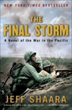 The Final Storm: A Novel of the War in the Pacific, Shaara, Jeff