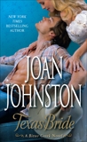 Texas Bride: A Bitter Creek Novel, Johnston, Joan