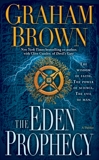 The Eden Prophecy: A Thriller, Brown, Graham