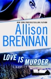 Love Is Murder: A Novella of Suspense, Brennan, Allison