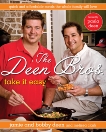 The Deen Bros. Take It Easy: Quick and Affordable Meals the Whole Family Will Love: A Cookbook, Deen, Bobby & Deen, Jamie