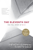 The Eleventh Day: The Full Story of 9/11 and Osama bin Laden, Summers, Anthony & Swan, Robbyn