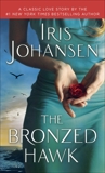 The Bronzed Hawk: A Classic Love Story, Johansen, Iris