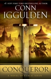 Conqueror: A Novel of Kublai Khan, Iggulden, Conn