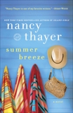 Summer Breeze: A Novel, Thayer, Nancy