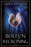 The Boleyn Reckoning: A Novel, Andersen, Laura