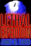 Lethal Expedition (Short Story), Tabor, James M.