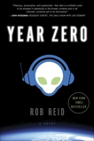 Year Zero: A Novel, Reid, Rob