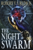 The Night of the Swarm, Redick, Robert V. S.