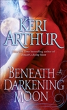 Beneath a Darkening Moon, Arthur, Keri